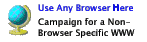 Stop The Browser Wars!!!!